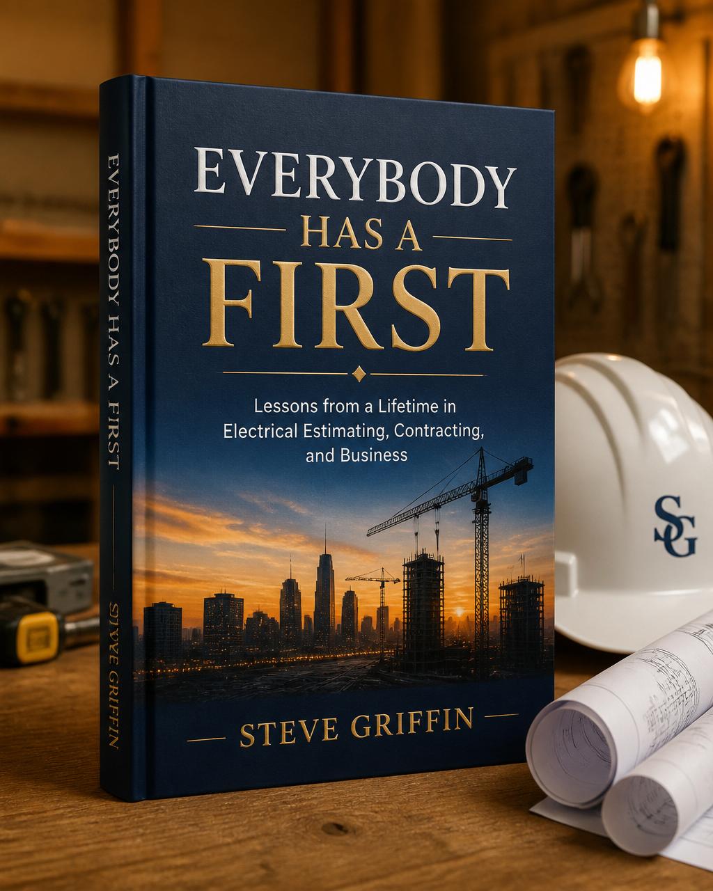 Everybody Has a First — book by Steve Griffin